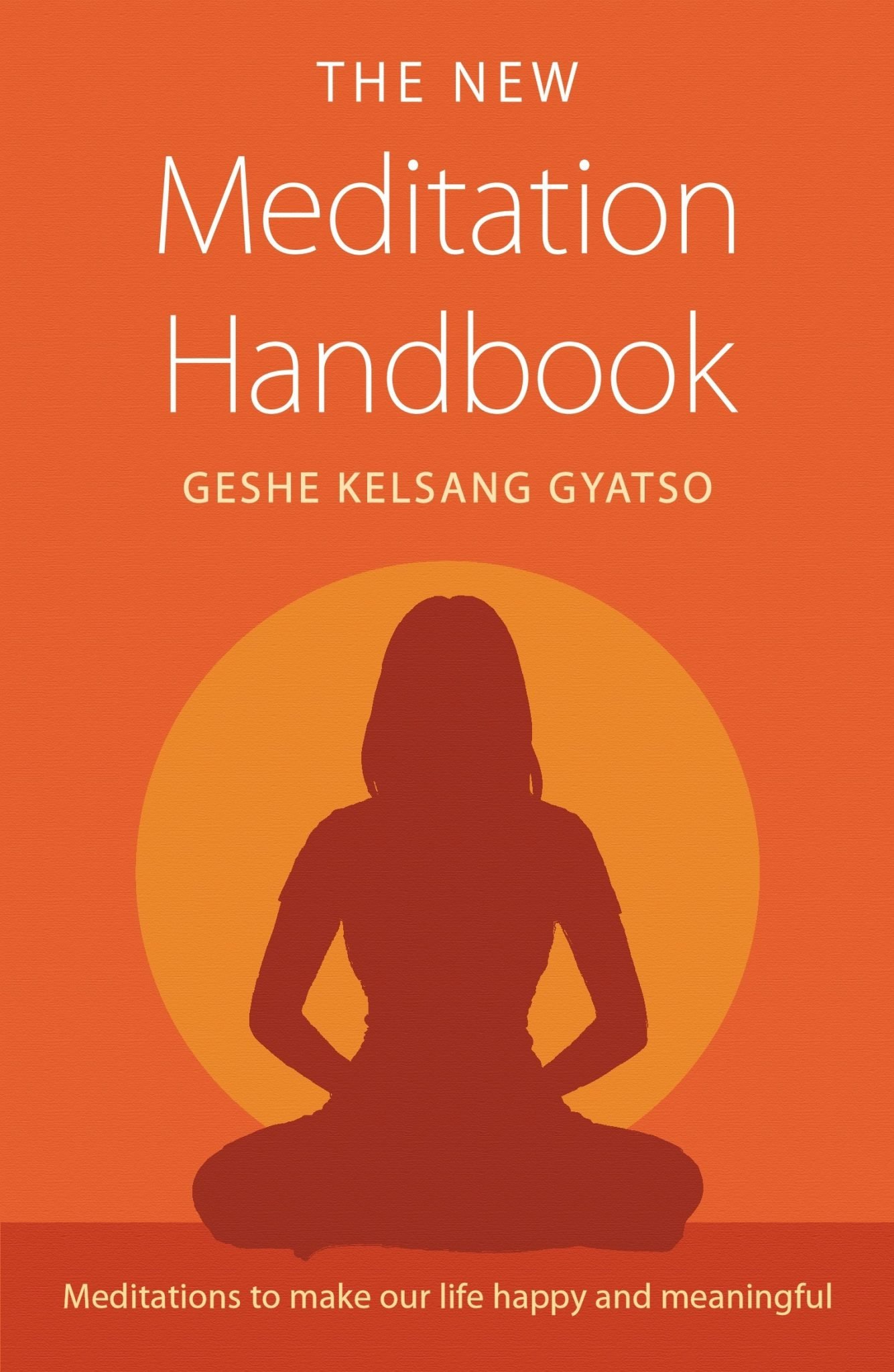 The New Meditation Handbook - Kadampa Buddhism