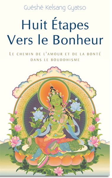 Huit Etapes vers le bonheur Huit Etapes vers le bonheur