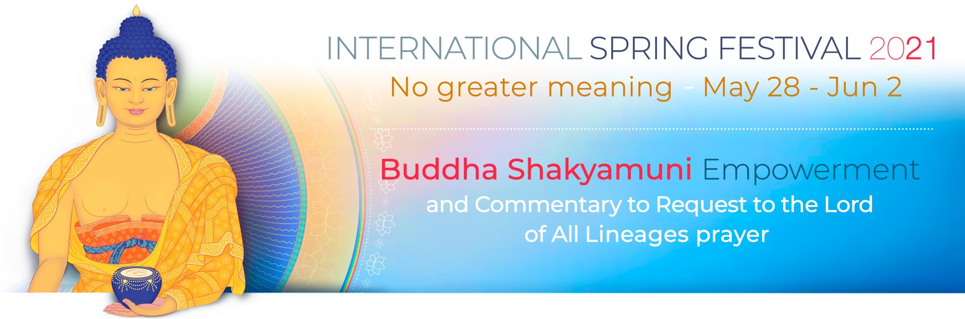 Why I am attending the Spring Festival - Kadampa Buddhism