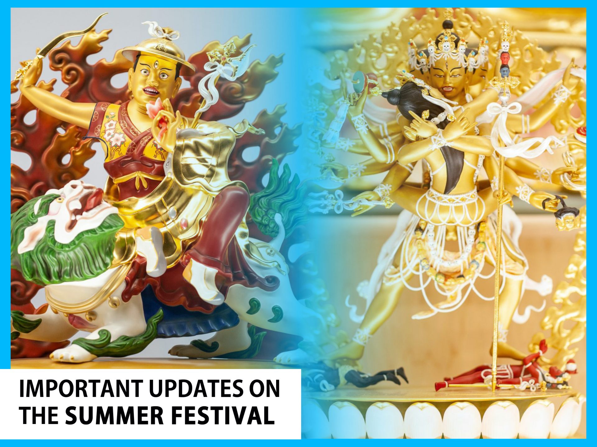 Important updates on the Summer Festival Kadampa Buddhism