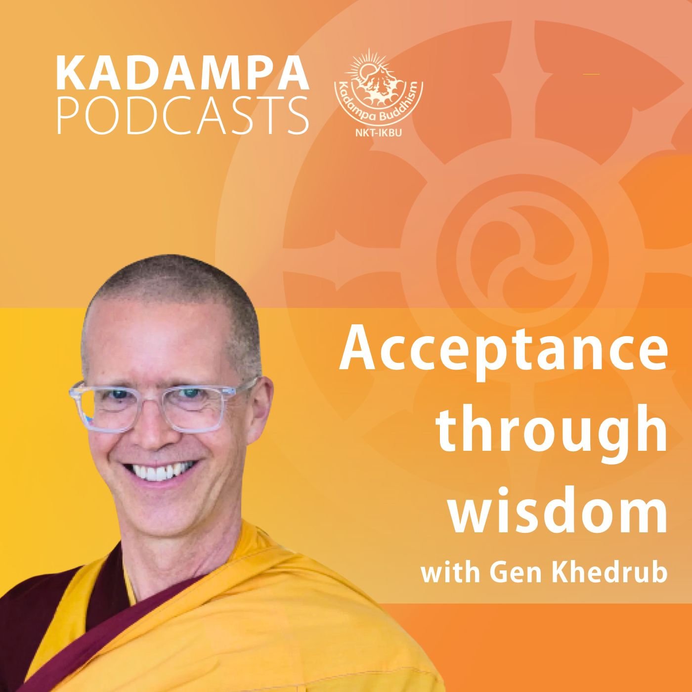 Acceptance through wisdom